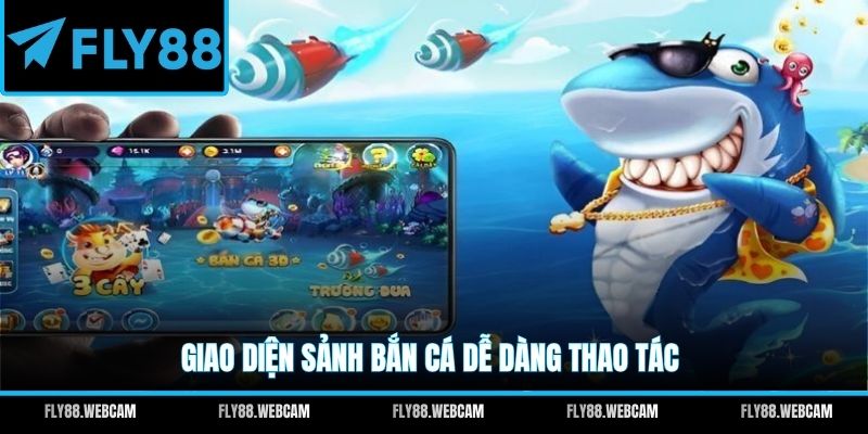 Giao diện sảnh bắn cá dễ dàng thao tác