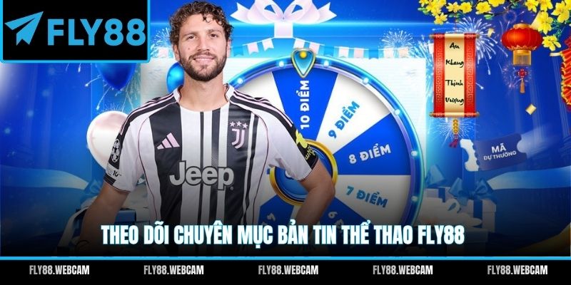 Theo dõi chuyên mục bản tin thể thao FLY88